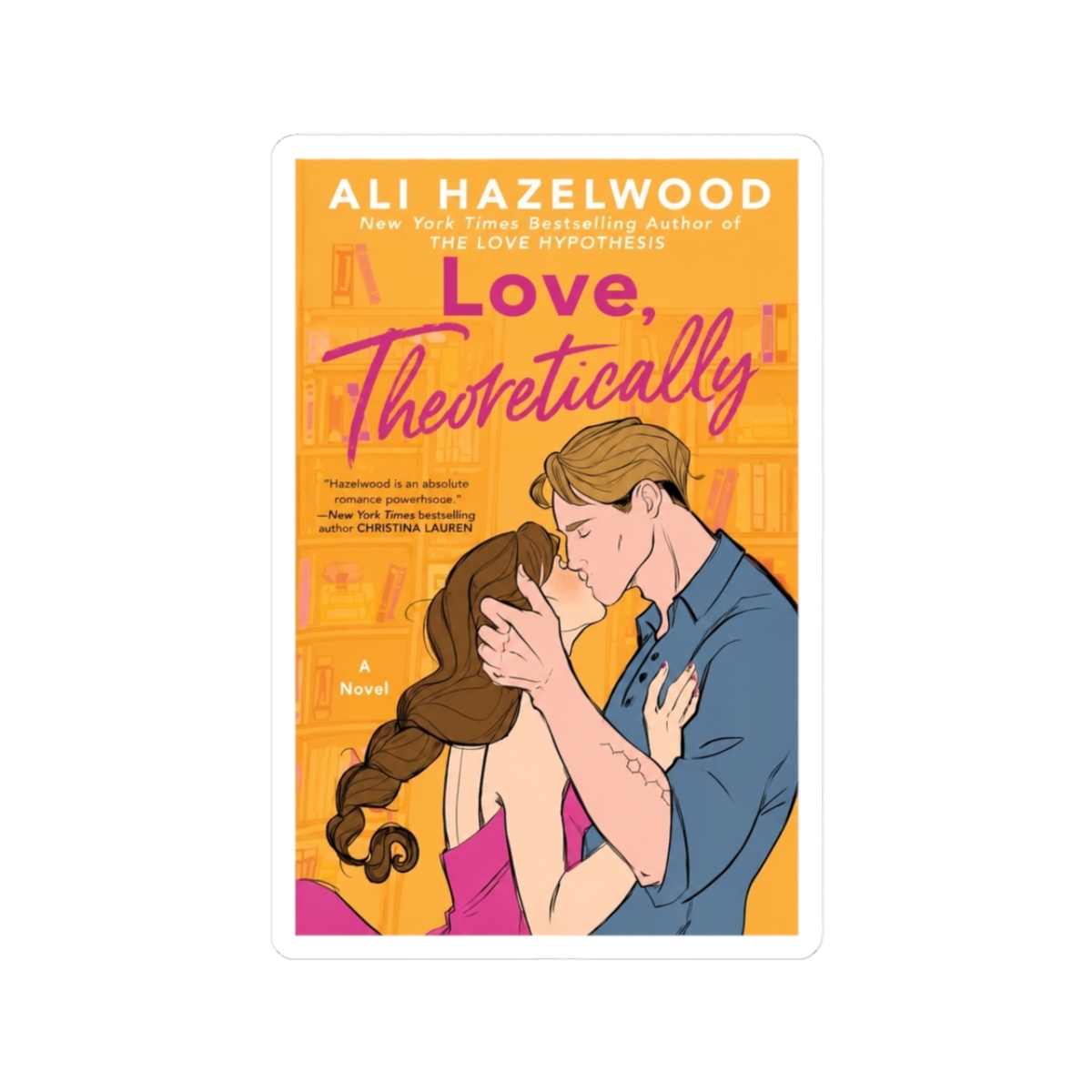 Love Theoretically Ali Hazelwood Book Sticker